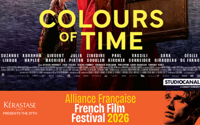 Alliance Francaise French Film Festival Encore Sessions for ‘Colours of Time’ April 18th and 19th