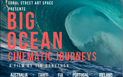 BIG OCEAN CINEMATIC JOURNEYS – A FILM BY TIM BONYTHON